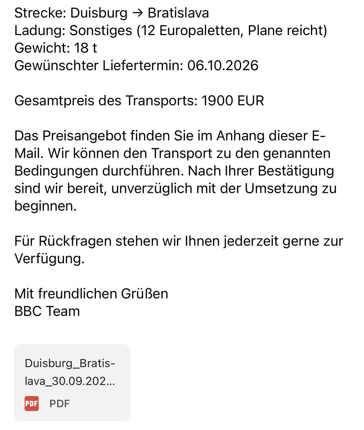 Ready draft reply in German: route, cargo, weight, date, price €1,900 and the quote attached as a PDF